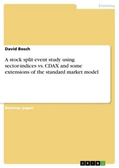 A stock split event study using sector-indices vs. CDAX and some extensions of the standard market model