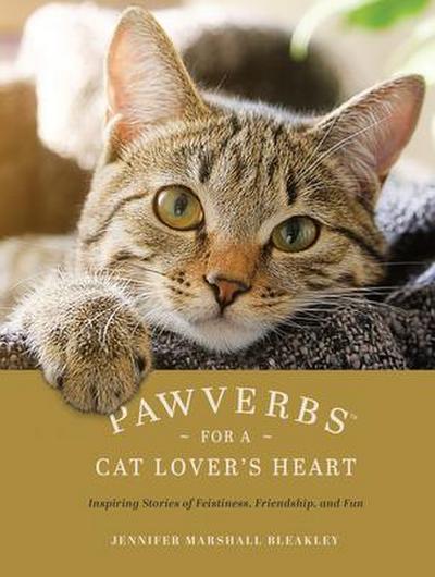 Pawverbs for a Cat Lover’s Heart