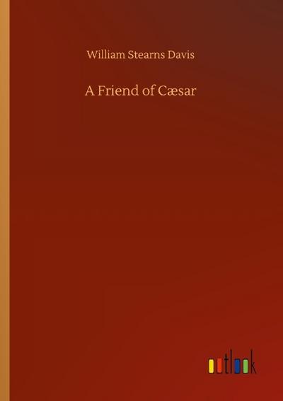 A Friend of Cæsar