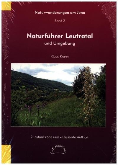 Naturführer Leutratal und Umgebung