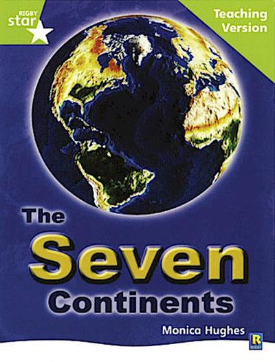 Rigby Star Guided Lime Level: The Seven Continents Teaching Version