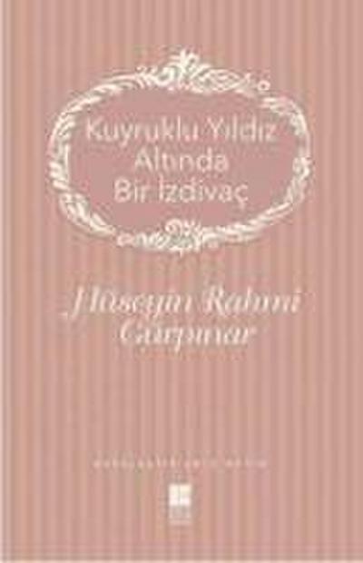 Kuyruklu Yildiz Altinda Bir Izdivac