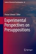 Experimental Perspectives on Presuppositions