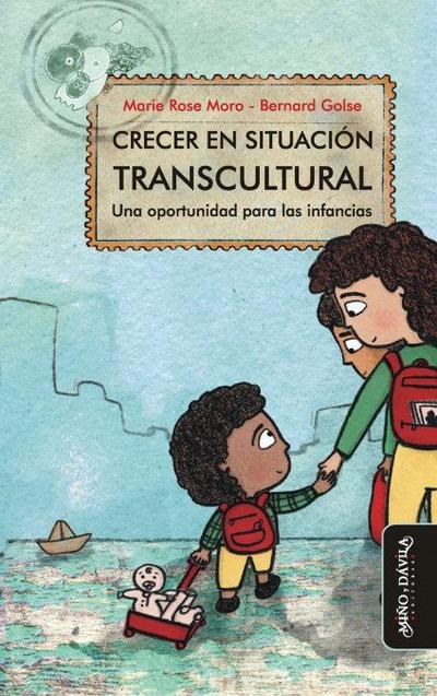 Golse, B: Crecer en situación transcultural : una oportunida