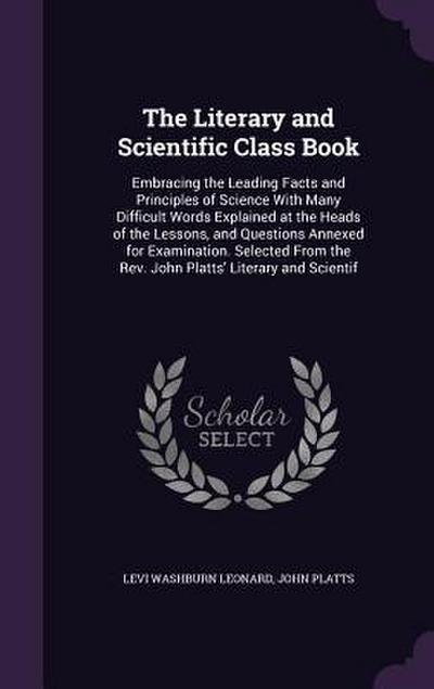 The Literary and Scientific Class Book