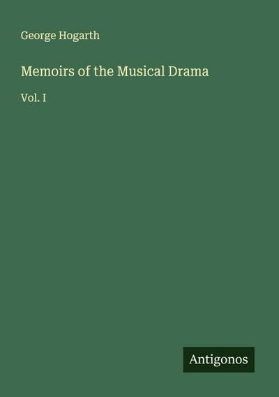 Memoirs of the Musical Drama