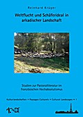 Weltflucht und Schäferideal in arkadischer Landsch