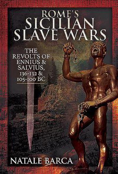 Rome’s Sicilian Slave Wars