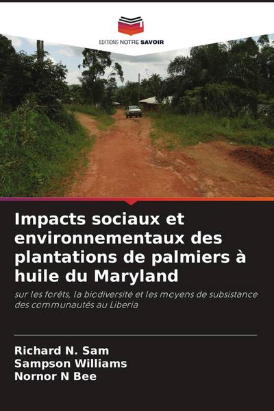 Impacts sociaux et environnementaux des plantations de palmiers à huile du Maryland