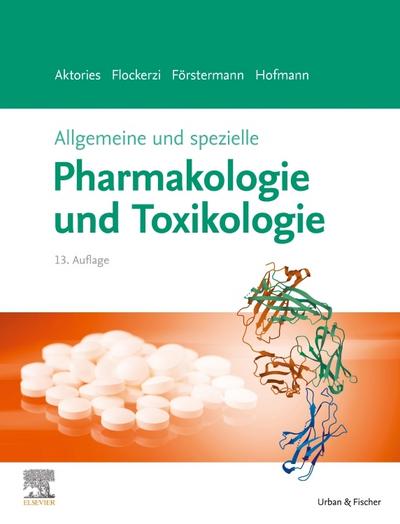 Allgemeine und spezielle Pharmakologie und Toxikologie