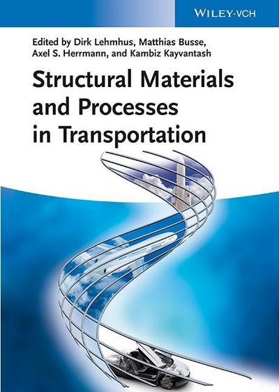 Structural Materials and Processes in Transportation