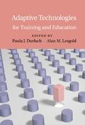 Adaptive Technologies for Training and             Education