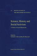 Science, History and Social Activism: A Tribute to Everett Mendelsohn