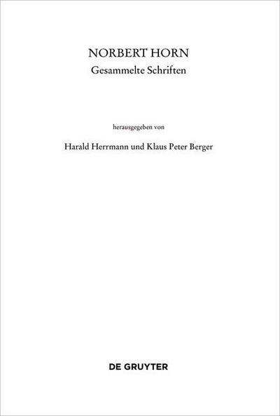 Norbert Horn, Gesammelte Schriften