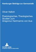 Poetologisches, Theologisches.- Studien zum ’