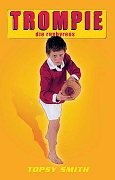 Trompie die rugbyreus (#12)