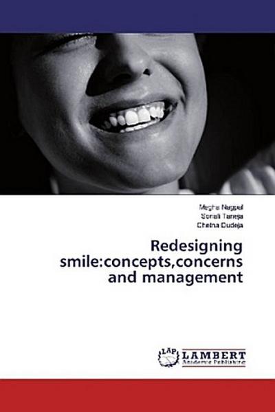 Redesigning smile:concepts,concerns and management