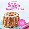 Süßes aus dem Dampfgarer