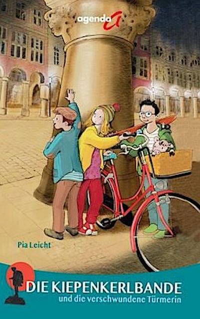 Die Kiepenkerlbande und die verschwundene Türmerin