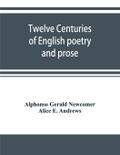 Twelve centuries of English poetry and prose