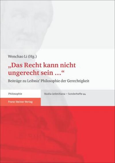 "Das Recht kann nicht ungerecht sein ..."