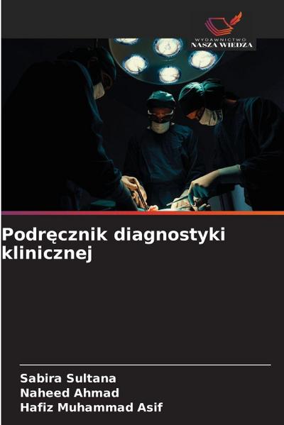 Podr¿cznik diagnostyki klinicznej