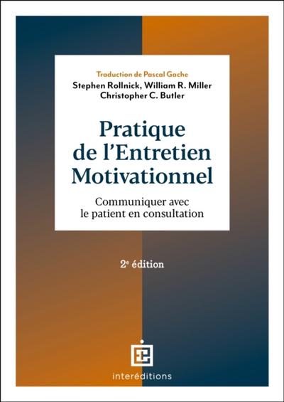 Pratique de l’’entretien motivationnel - 2e éd.