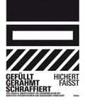 Gefüllt, gerahmt, schraffiert von Rolf Hichert | Buch