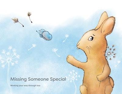 Missing Someone Special