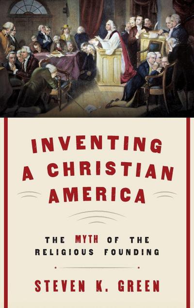 Inventing a Christian America