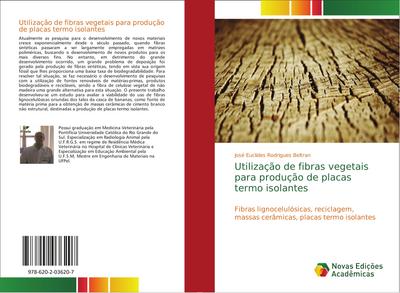 Utilização de fibras vegetais para produção de placas termo isolantes