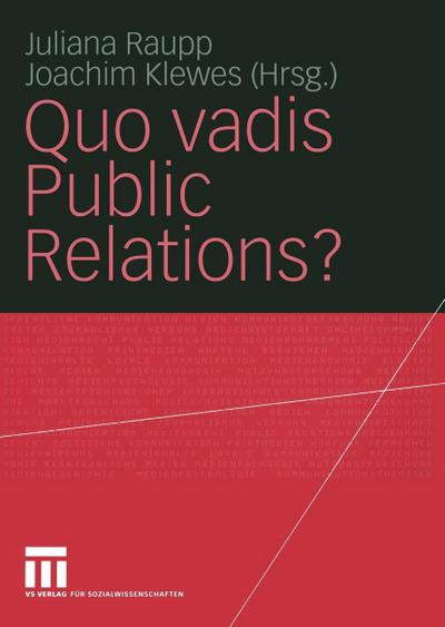 Quo vadis Public Relations?