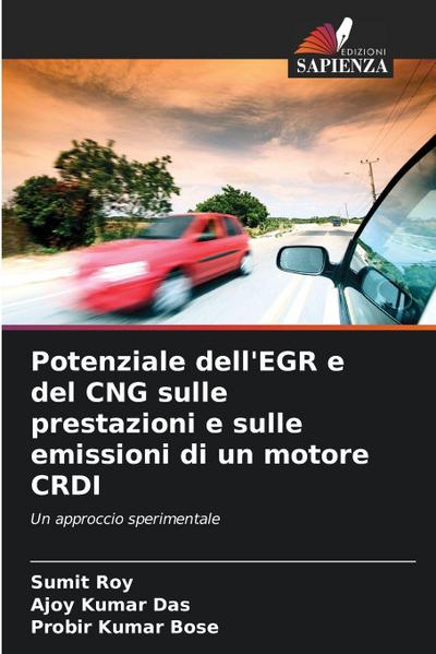 Potenziale dell’EGR e del CNG sulle prestazioni e sulle emissioni di un motore CRDI