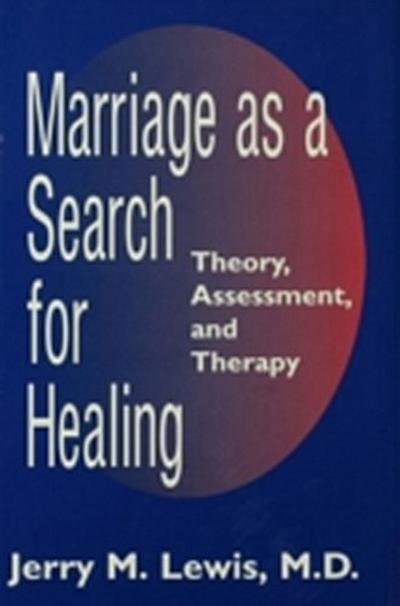 Marriage A Search For Healing