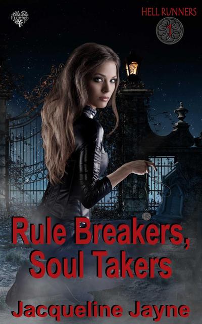 Rule Breakers, Soul Takers
