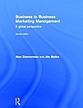 Business to Business Marketing Management: A Global Perspective