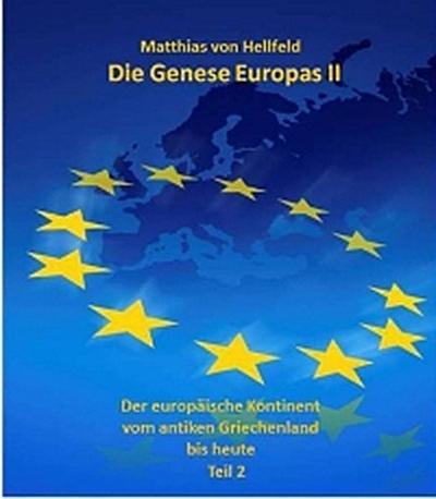 Die Genese Europas II