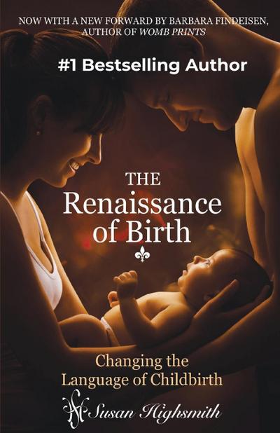 Renaissance of Birth