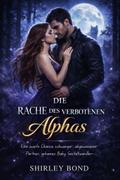 Die Rache des verbotenen Alphas