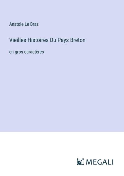 Vieilles Histoires Du Pays Breton