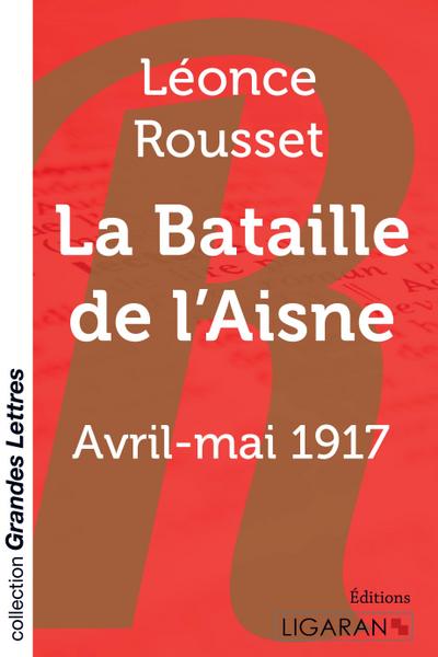 La Bataille de l’Aisne (grands caractères)