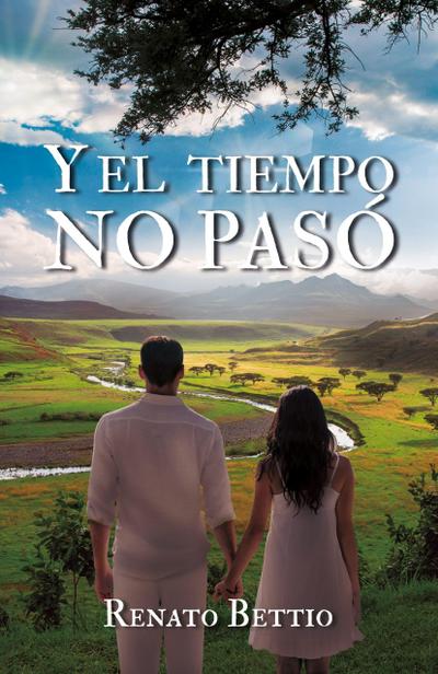 Y el tiempo no pasó