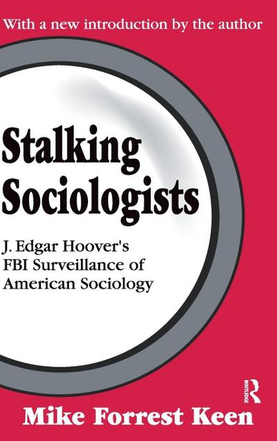 Stalking Sociologists