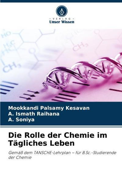 Die Rolle der Chemie im Tägliches Leben