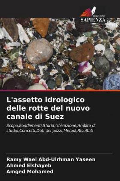 L’assetto idrologico delle rotte del nuovo canale di Suez