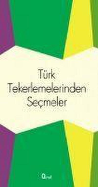 Türk Tekerlemelerinden Secmeler
