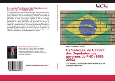 Os ’cabeças’ da Câmara dos Deputados nos governos de FHC (1995-2002)