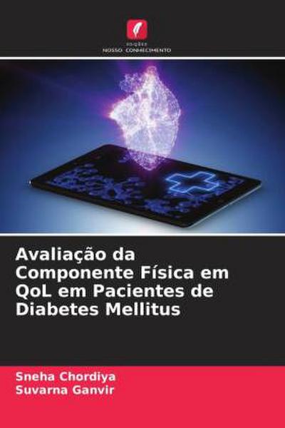 Avaliação da Componente Física em QoL em Pacientes de Diabetes Mellitus