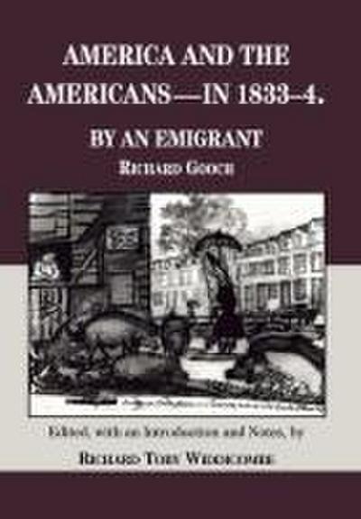 America and the Americans- in 1833-1834 - Richard Gooch