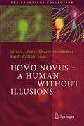 Homo Novus - A Human Without Illusions